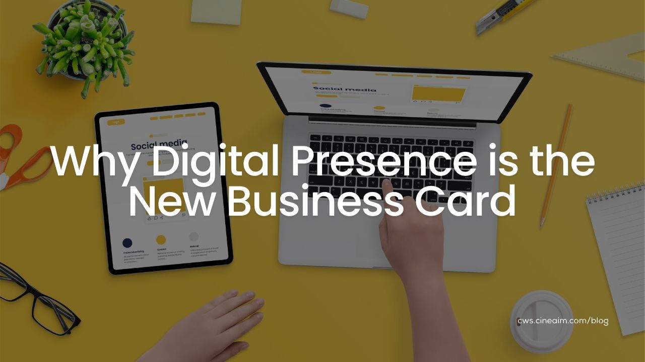 Why Digital Presence is the New Business Card